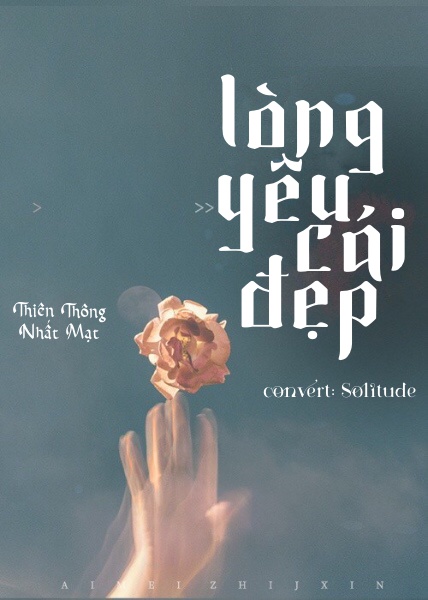 Lòng Yêu Cái Đẹp Convert