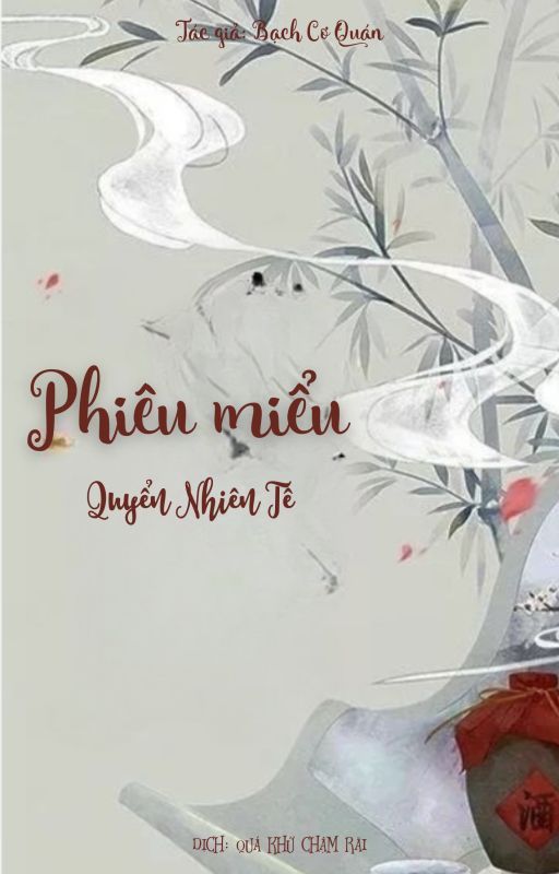 Phiêu Miểu 5 - Quyển Nhiên Tê