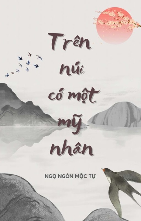 Trên Núi Có Một Mỹ Nhân