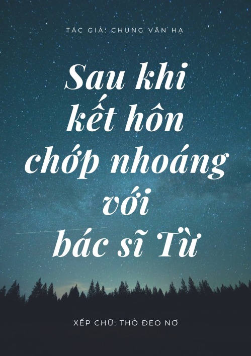 Sau Khi Kết Hôn Chớp Nhoáng Với Bác Sĩ Từ