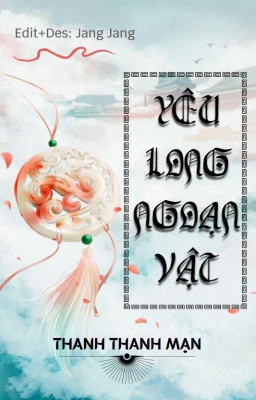 Yêu Long Ngoạn Vật