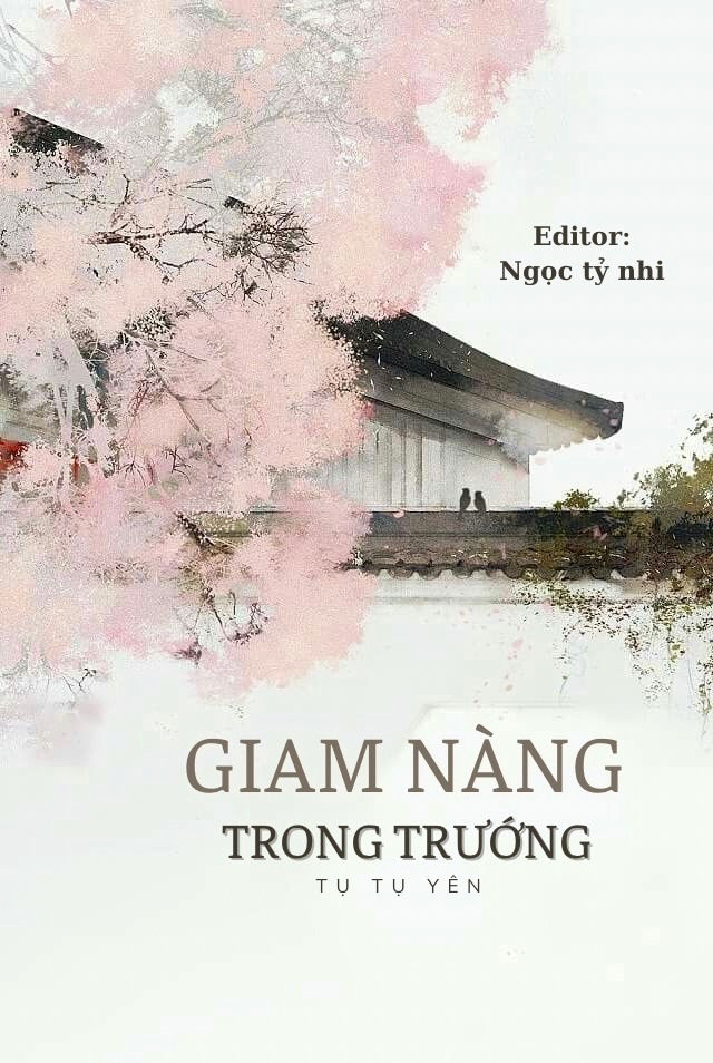 Giam Nàng Trong Trướng