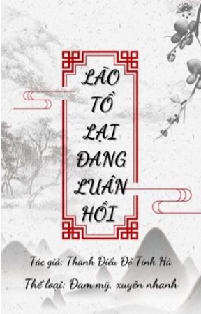 Lão Tổ Lại Đang Luân Hồi