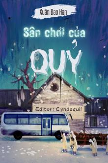 Vô Hạn Lưu: Sân Chơi Quỷ Quái