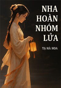 Nha Hoàn Nhóm Lửa