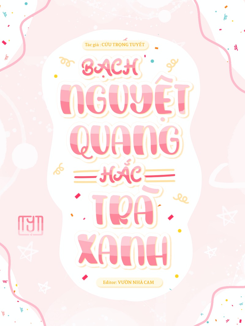 Bạch Nguyệt Quang, Hắc Trà Xanh