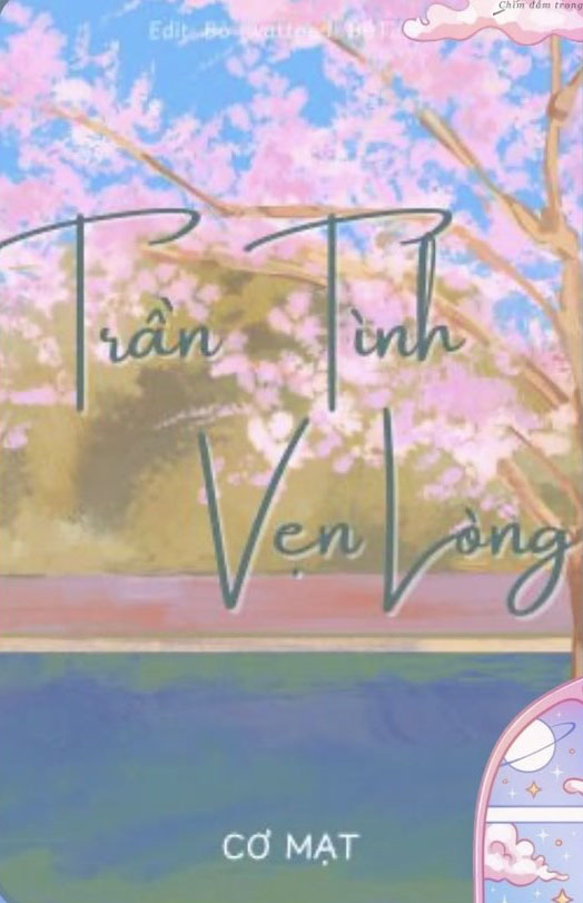 Trần Tình, Vẹn Lòng