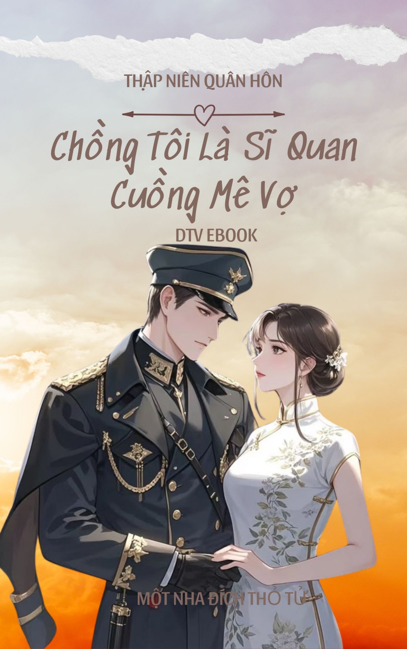 Thập Niên Quân Hôn: Chồng Tôi Là Sĩ Quan Cuồng Mê Vợ