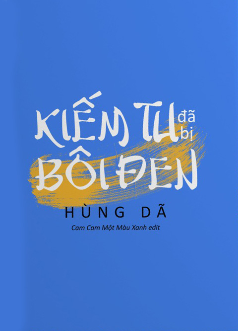 Kiếm Tu Đã Bị Bôi Đen
