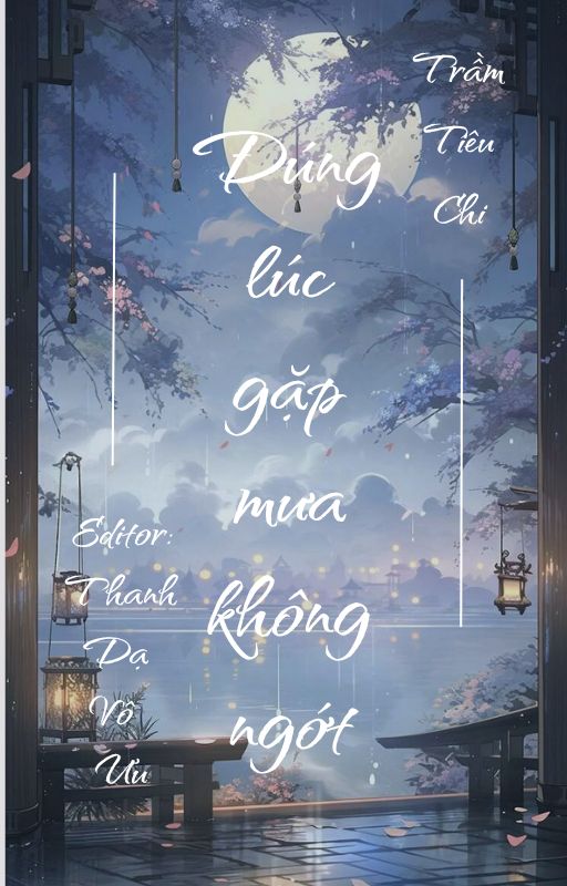 Đúng Lúc Gặp Mưa Không Ngớt