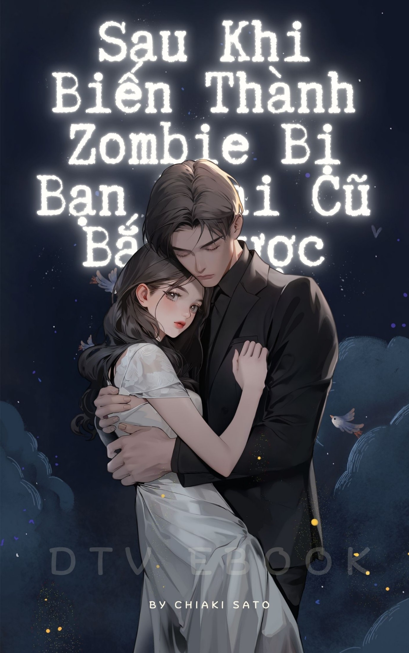 Sau Khi Biến Thành Zombie Bị Bạn Trai Cũ Bắt Được