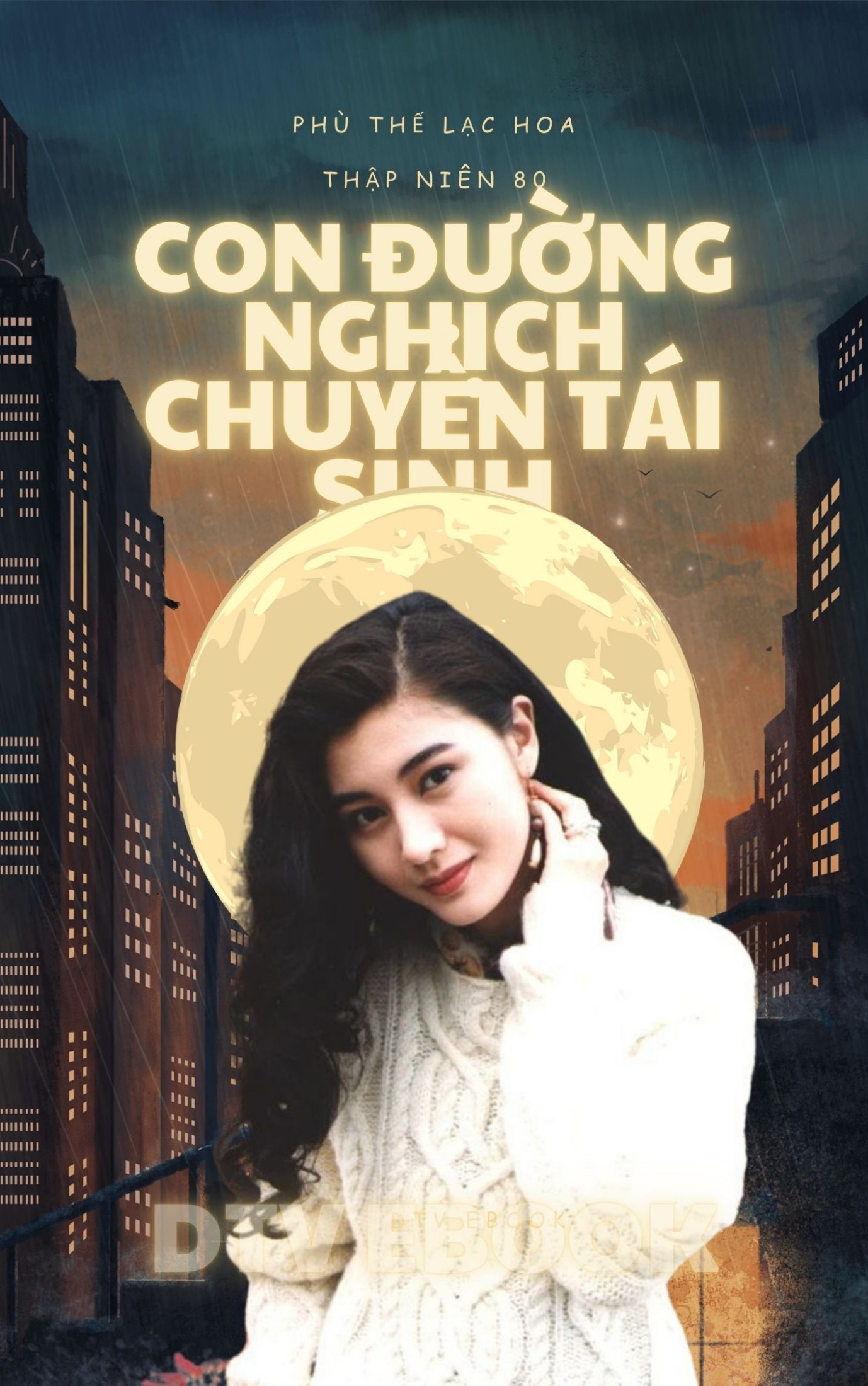 Thập Niên 80: Con Đường Nghịch Chuyển Tái Sinh