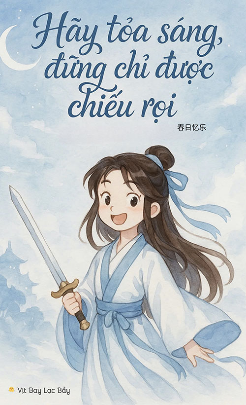 Hãy Toả Sáng, Đừng Chỉ Được Chiếu Rọi
