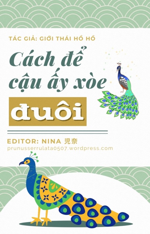 Cách Để Cậu Ấy Xòe Đuôi