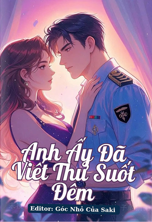 Anh Ấy Đã Viết Thư Suốt Đêm