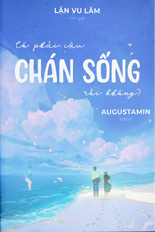 Có Phải Cậu Chán Sống Rồi Không