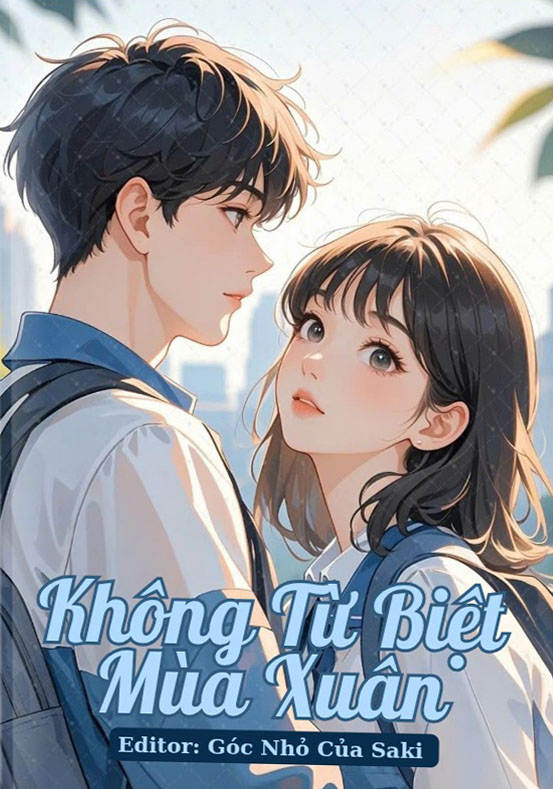Không Từ Biệt Mùa Xuân
