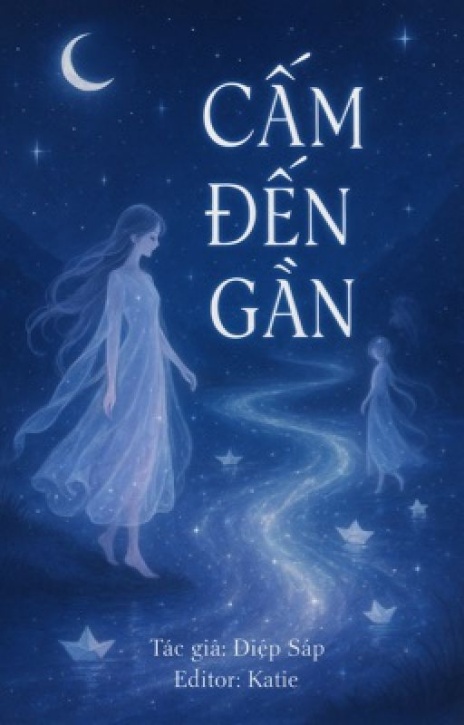 Cấm Đến Gần