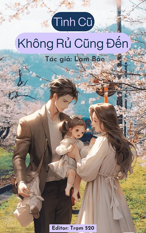 Tình Cũ Không Rủ Cũng Tới