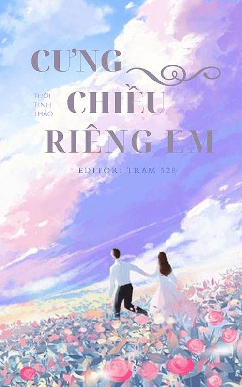 Cưng Chiều Riêng Em