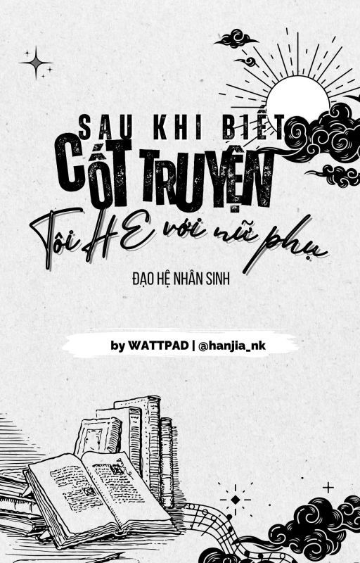 Sau Khi Biết Cốt Truyện Tôi HE Với Nữ Phụ