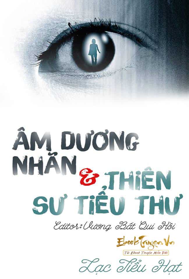 Âm Dương Nhãn Và Thiên Sư Tiểu Thư