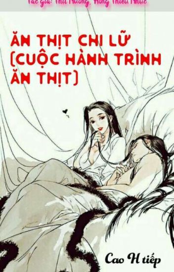 Ăn Thịt Chi Lữ (Cuộc Hành Trình Ăn Thịt)