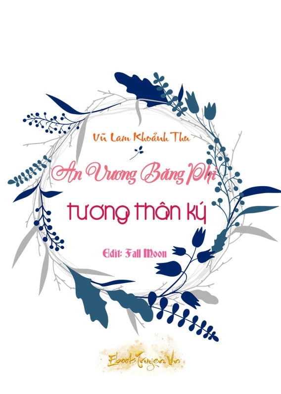 An Vương Băng Phi Tương Thân Ký