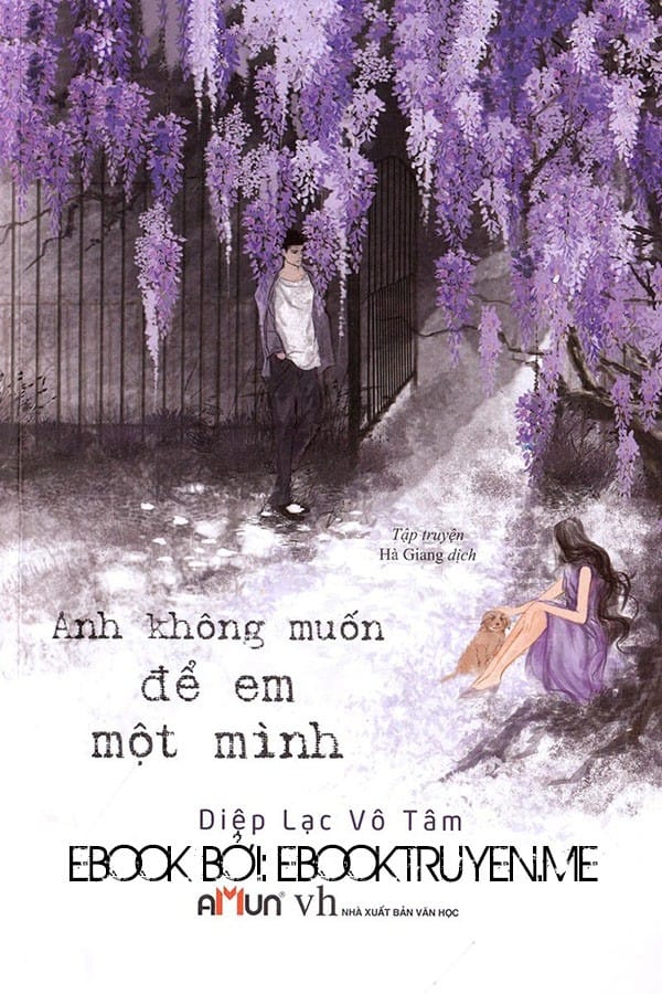 Anh Không Muốn Để Em Một Mình