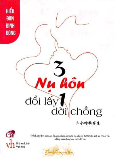 Ba Nụ Hôn Đổi Lấy Một Đời Chồng