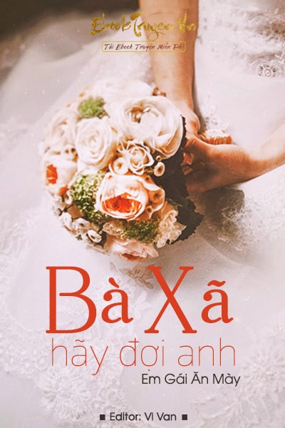 Bà Xã, Hãy Đợi Anh