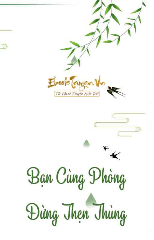 Bạn Cùng Phòng Đừng Thẹn Thùng