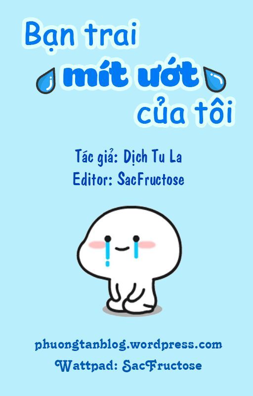 Bạn Trai Mít Ướt Của Tôi