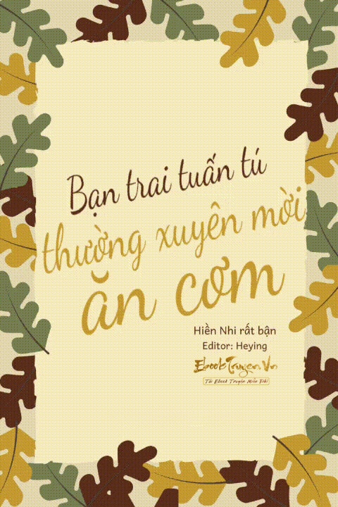 Bạn Trai Tuấn Tú Thường Xuyên Mời Ăn Cơm