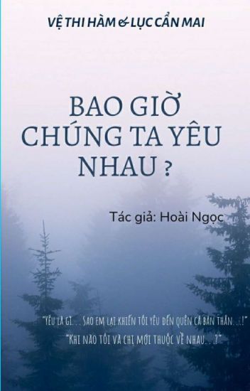 Bao Giờ Chúng Ta Yêu Nhau