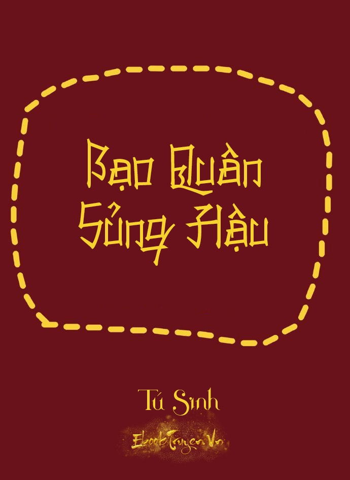 Bạo Quân Sủng Hậu