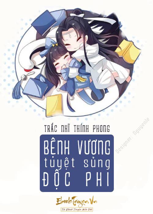 Bệnh Vương Tuyệt Sủng Độc Phi