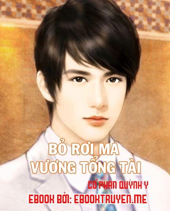 Bỏ Rơi Ma Vương Tổng Tài