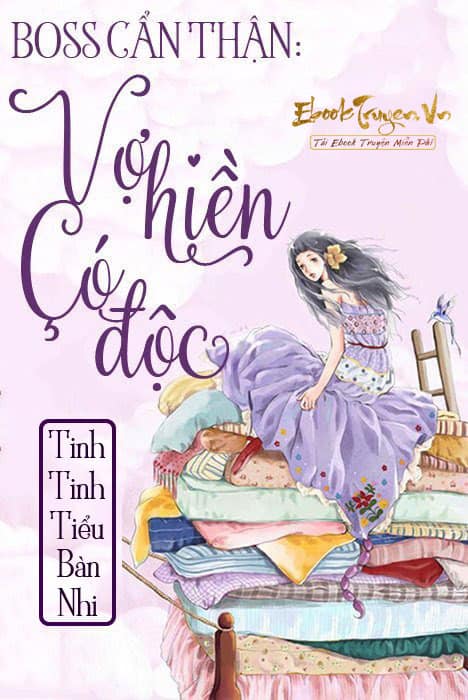 Boss Cẩn Thận, Vợ Hiền Có Độc