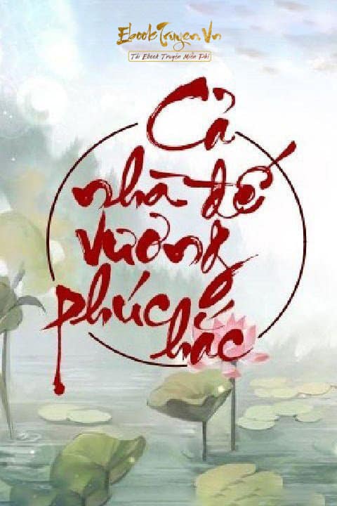 Cả Nhà Đế Vương Phúc Hắc