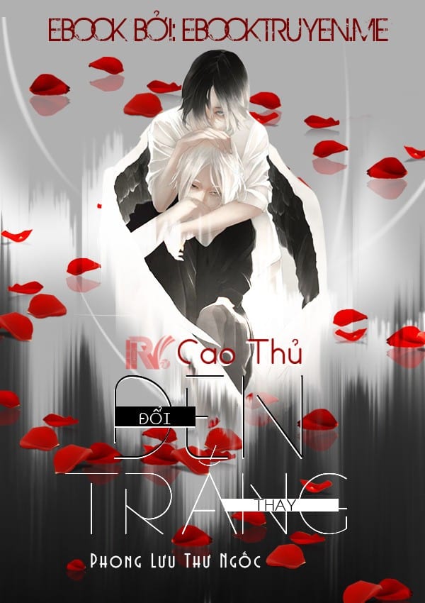 Cao Thủ “Đổi Đen Thay Trắng”