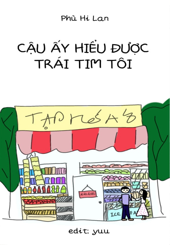 Cậu Ấy Hiểu Được Trái Tim Tôi