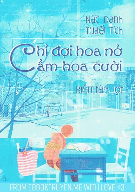 Chỉ Đợi Hoa Nở Cầm Hoa Cười