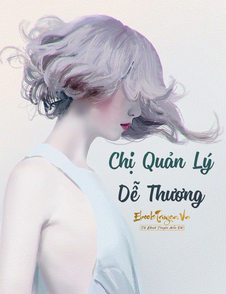 Chị Quản Lý Dễ Thương