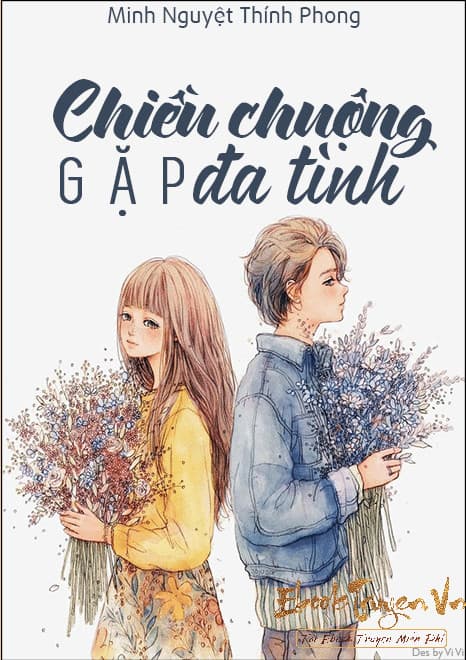 Chiều Chuộng Gặp Đa Tình