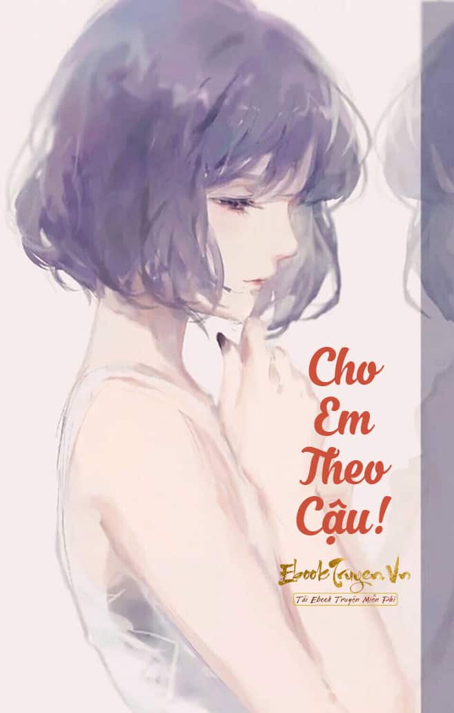 Cho Em Theo Cậu!