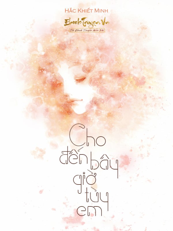 Cho Tới Bây Giờ Tùy Em