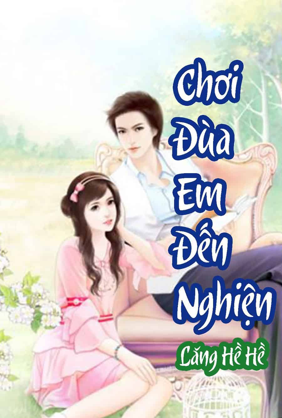 Chơi Đùa Em Tới Nghiện