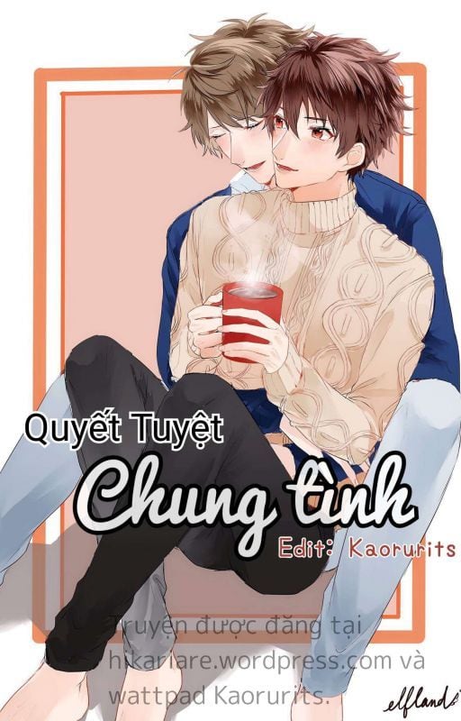 Chung Tình - Quyết Tuyệt