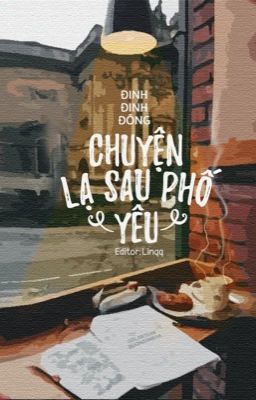 Chuyện Lạ Sau Phố Yêu